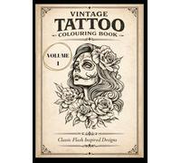 Vintage Tattoo Adult Colouring Book - Volume 1