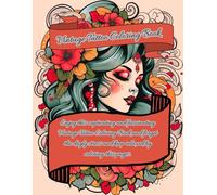 Vintage Tattoo Coloring Book: Intricate Vintage Tattoo Designs for Relaxation and Stress Relief 80 Pages 8.5 * 11