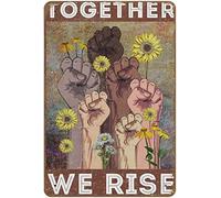 Vintage Together We Rise Diritti civili Black Liv Matter Uguaglianza razziale Melanina nera Mese della storia dei neri Portico Patio Giardino Poster Metallo Alluminio Targa in latta 8x12 pollici Decor