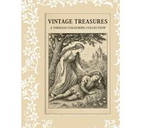 Vintage Treasures: A timeless colouring collection