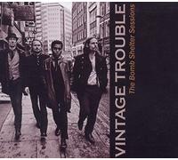 Vintage Trouble - Bomb Shelter Sessions