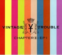 Vintage Trouble Chapter II - Ep I (CD) Album