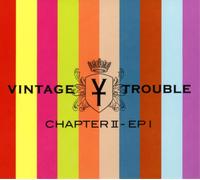 Vintage Trouble Chapter II - Ep I (Vinyl LP) 12" Album