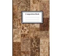Vintage Tuscan Y2K 2000's Floral Composition Notebook: Brown Earthy Tuscan Vintage Pattern Patchwork Aesthetic Journal, Cute Notebook For Girls, Stitched Detail Effect, College Ruled Wide Lined