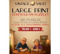 Vintage Vault: Large-Print Cryptogram Puzzles (Classic TV & Entertainment): Crack the code and uncover a piece of classic entertainment history in every puzzle.