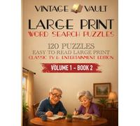 Vintage Vault: Large-Print Word Search Puzzles (Classic TV & Entertainment): Take a nostalgic trip back to the golden age of television, movies, and music - one puzzle at a time.