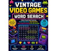 Vintage Video Games Word Search: A Retro Puzzle Book Featuring Classic Arcade & Computer Games, Iconic Characters, Vintage Consoles, and 70s-90s Nostalgia