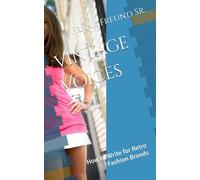 Vintage Voices: How to Write for Retro Fashion Brands