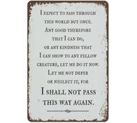 Vintage Wall Decor I Shall Not Pass This Way Again Tin Sign 8 X 12 in
