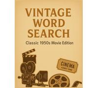 vintage word search > classic 1950s movie edition: A fun and challenging activity book for adults and seniors who enjoy retro cinema, brain games, and word find puzzles