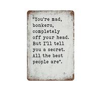 Vintage You are Mad Bonkers Summer Nursery Cafe Garden Presents On Halloween Thanksgiving Poster Metal Aluminum Tin Sign 12x16 pollici Decorazione da parete