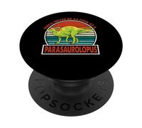 Vintage You'll Never Be As Cool As A Parasaurolopus Dinosaur PopSockets PopGrip Adesivo