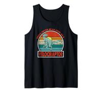 Vintage You'll Never Be As Cool As A Velociraptor Dinosaur Canotta