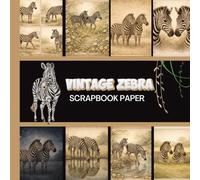 Vintage Zebra Scrapbook Paper: 20 Double Sided Sheets 8.5 x 8.5 for Scrapbooking, Junk Journals, Mixed Media Art, Origami, Crafting projects, and More