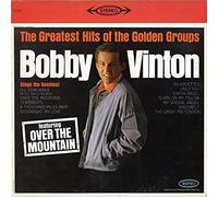 Vinton, Bobby - Greatest Hits Of The Golden Groups