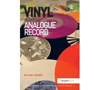 Vinyl: A History of the Analogue Record
