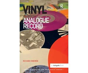 Vinyl: A History of the Analogue Record