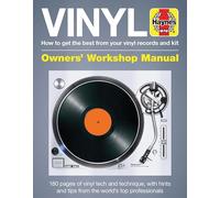 Vinyl Manual: How to get the best from your vinyl records and kit