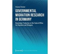 Vinzenz Kratzer Governmental Migration Research in Germany - Knowled (Tascabile)