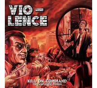 Vio-Lence Kill On Command: The Vio-lence Demos (Vinyl LP) 12" Album