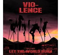 Vio-Lence Let the World Burn (CD) EP