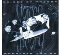 Vioces of Theory - Wherever You Go