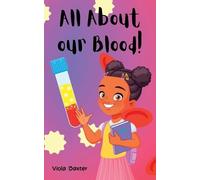 Viola Baxter All About Our Blood (Tascabile)