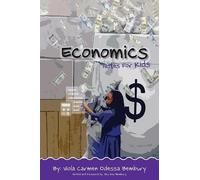 Viola Carmen Odessa Bembury Economics: Notes for Kids (Tascabile)