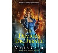 Viola Carr The Devious Dr. Jekyll (Tascabile) Electric Empire Novels