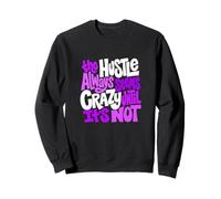 Viola Colore Hustle Ain't So Crazy Viola Grafica Felpa