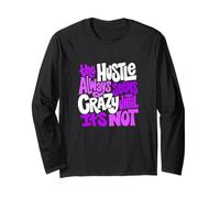 Viola Colore Hustle Ain't So Crazy Viola Grafica Maglia a Manica