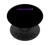 Viola Colore I Was Good At It Grafica Viola PopSockets PopGrip Adesivo