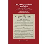 Viola Haas Wolf 100 Jahre Jugendamt Böblingen: Die Entwicklun (Copertina rigida)