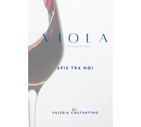 Viola Innocenti: Spie tra noi