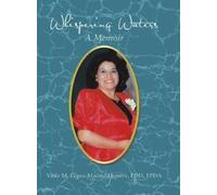 Viola M López-Madrid-Herrera Edd Epda Whispering Waters (Copertina rigida)