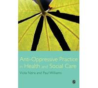 Viola Nzira Paul Will Anti-Oppressive Practice in Health and Social (Tascabile)