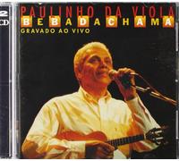 VIOLA, PAULINHO DA - BEBADACHAMA-AO VIVO