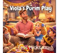 Viola’s Purim Play: A Story of Courage, Kindness, and Trusting Yah