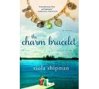 Viola Shipman The Charm Bracelet (Tascabile)