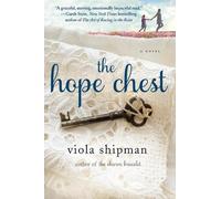 Viola Shipman The Hope Chest (Tascabile) Heirloom Novels