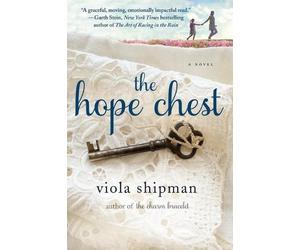 Viola Shipman The Hope Chest (Tascabile) Heirloom Novels