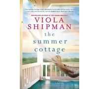 Viola Shipman The Summer Cottage (Tascabile)
