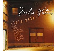 Viola Solo: World Premiere recordings of works by Arad, Bach, Corigliano, Penderecki, Prestini, Stravinsky, Waggoner. by Melia Watras (2005-01-01)