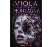 Viola sotto la montagna