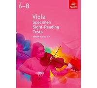 Viola Specimen Sight-Reading Tests, ABRSM Grades 6-8 (Sheet Music)