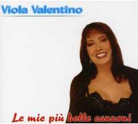 Viola, Valentino - Le Mie Piu Belle Canzoni