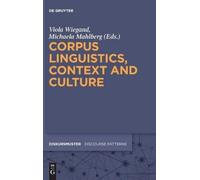 Viola Wiegand Corpus Linguistics, Context and Culture (Copertina rigida)