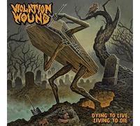 Violation Wound Dying to Live, Living to Die (CD) Album