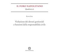 Violazione dei doveri genitoriali e funzioni della responsabilità civile