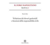 Violazione dei doveri genitoriali e funzioni della responsabilità civile